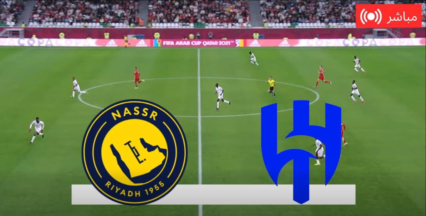 النصر ضد الهلال.. انطلاق مباراة النصر ضد الهلال في دوري روشن السعودي - الخليج الان